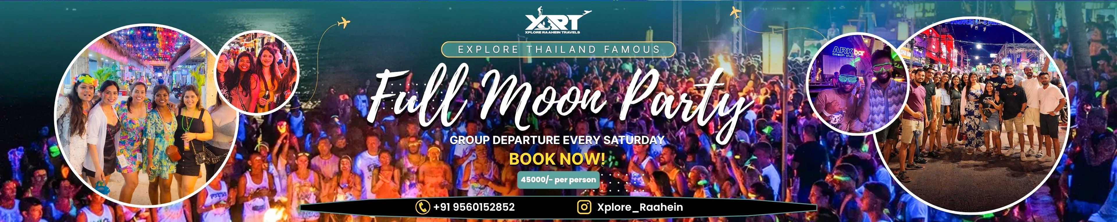 EXPLORE THAILAND FAMOUS Full Moon Party 45000/- per person